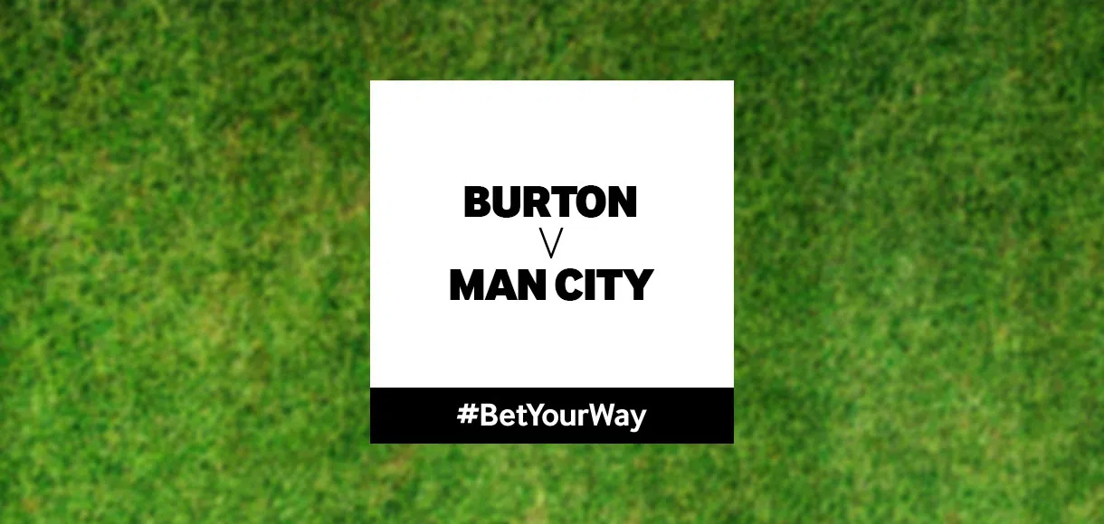 EFL Cup football tips for Burton v Man City