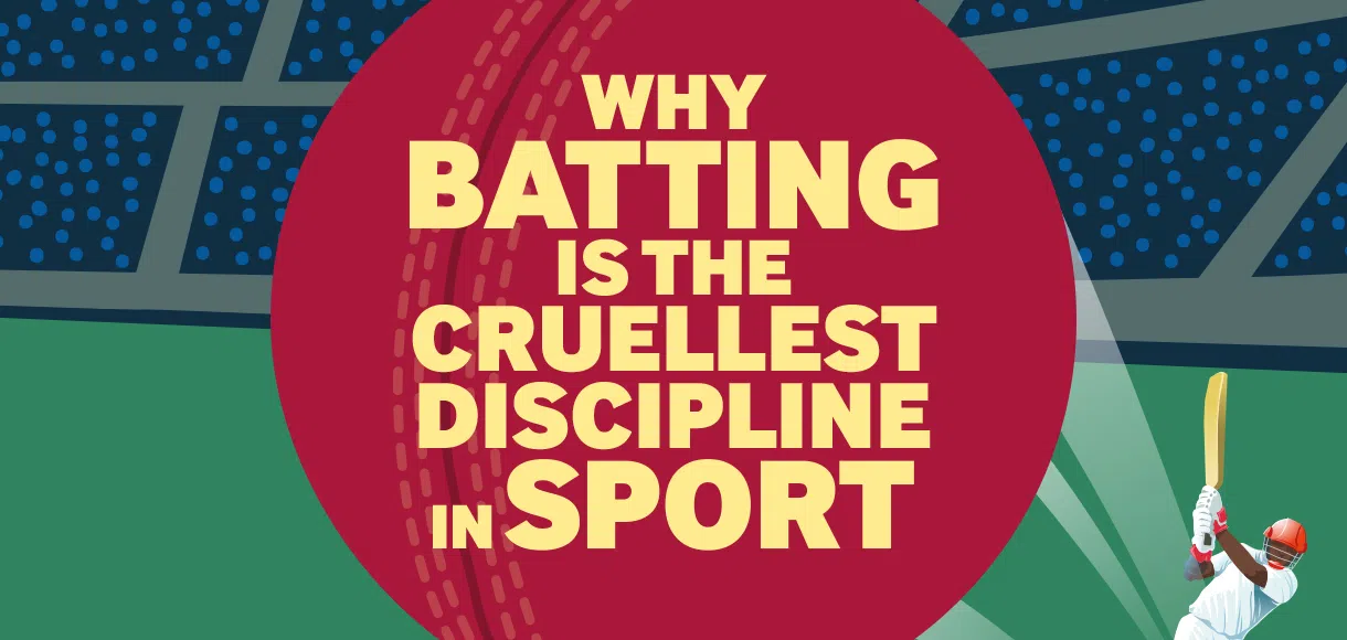Why batting is the cruellest discipline in sport