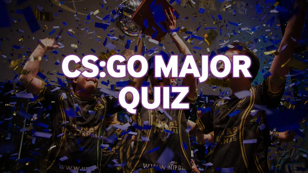 CS:GO Major Quiz