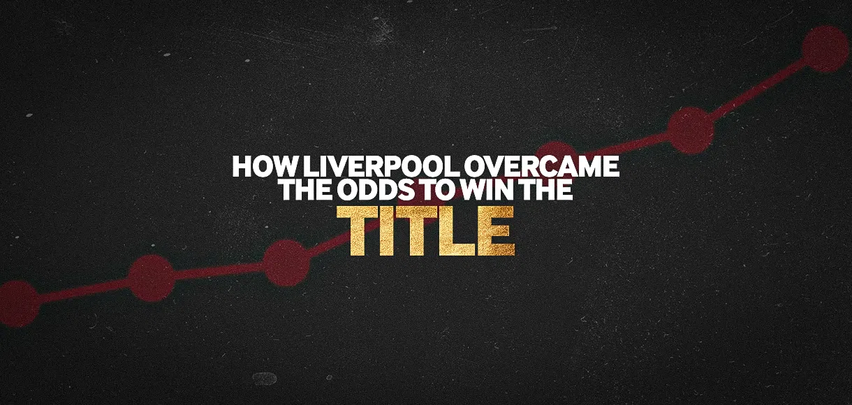 How Liverpool overcame the odds to win the Premier League