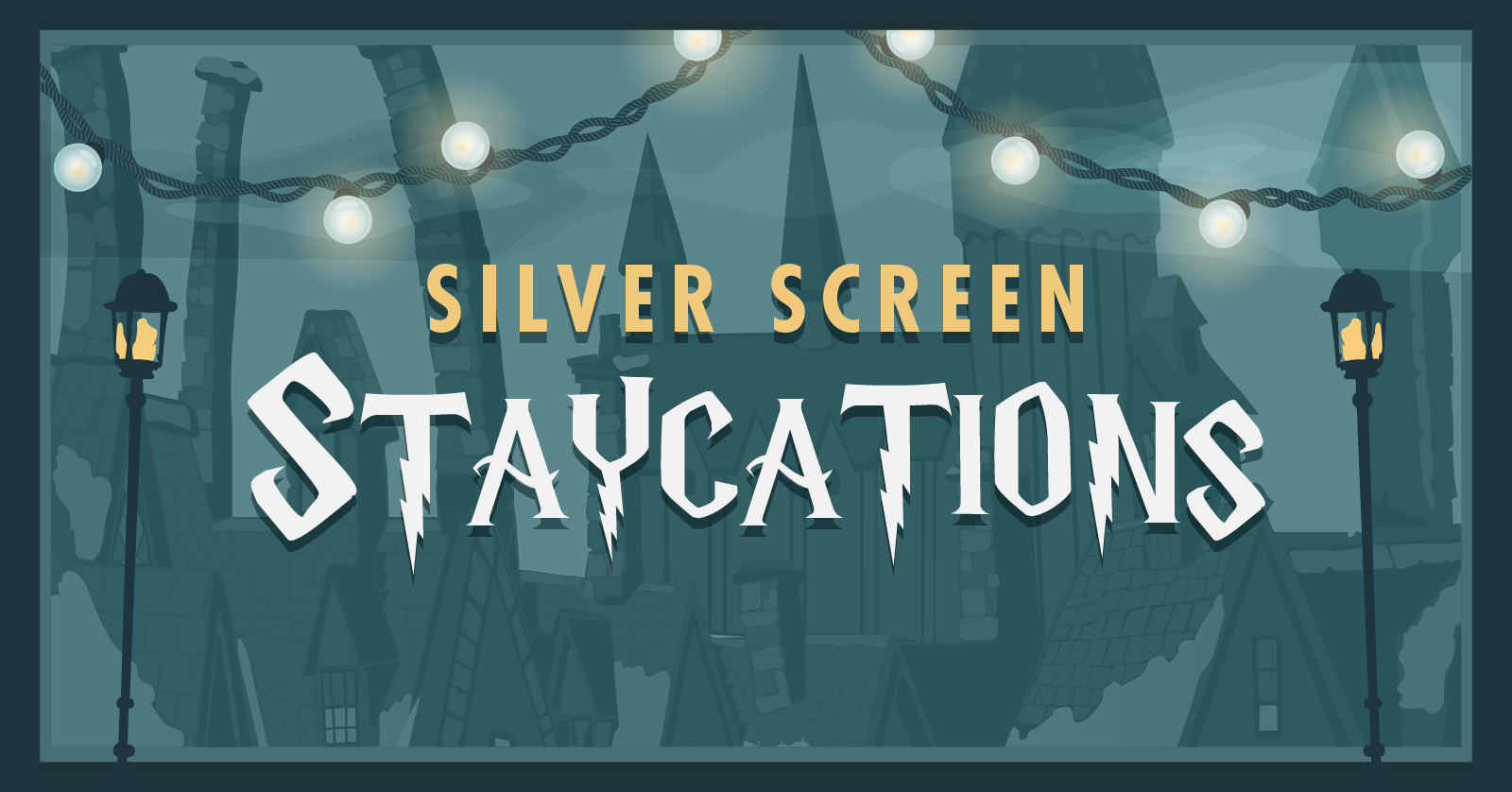 Silver Screen Staycations