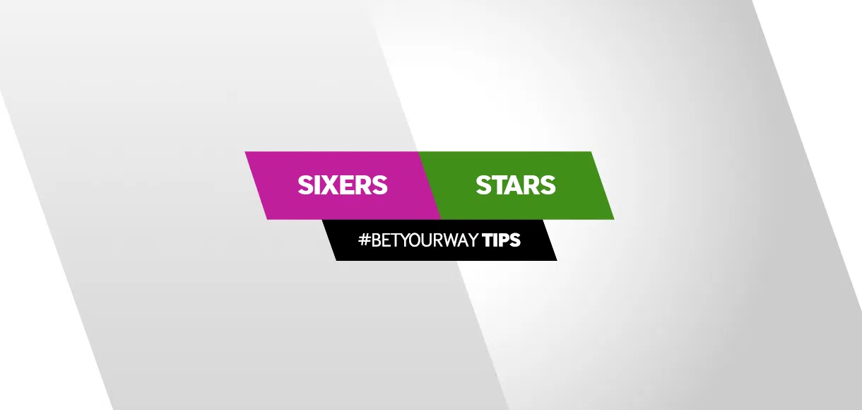 Sydney Sixers vs Melbourne Stars betting tips & predictions