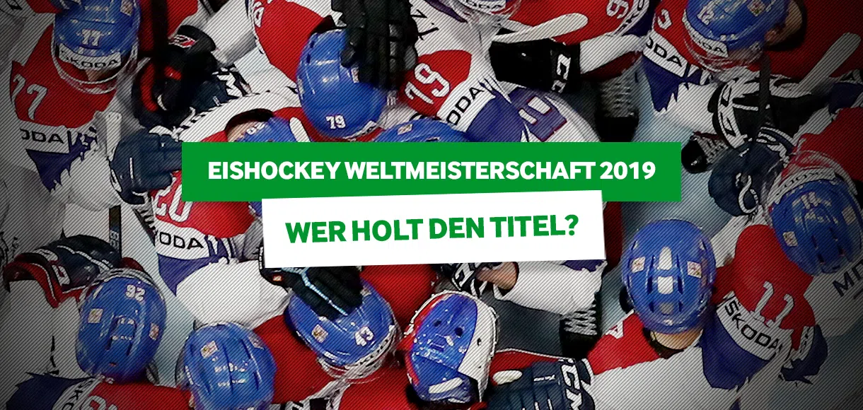 Eishockey WM 2019: Wer holt den Titel?