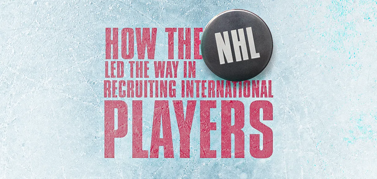 How the NHL led the way in recruiting international players
