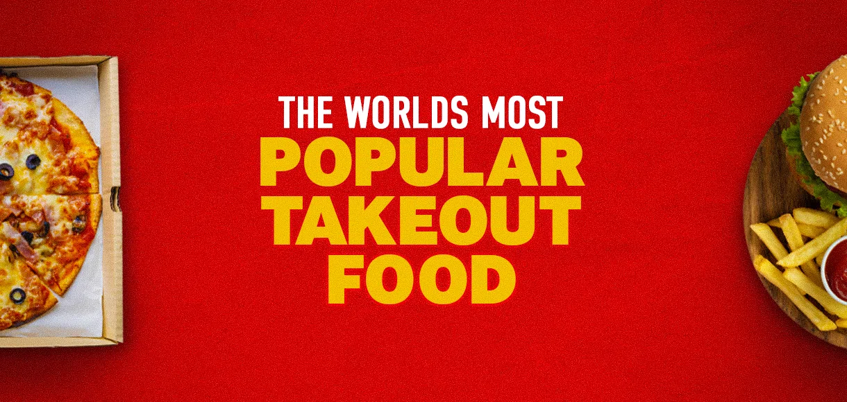 Revealed: The world’s most popular takeout food