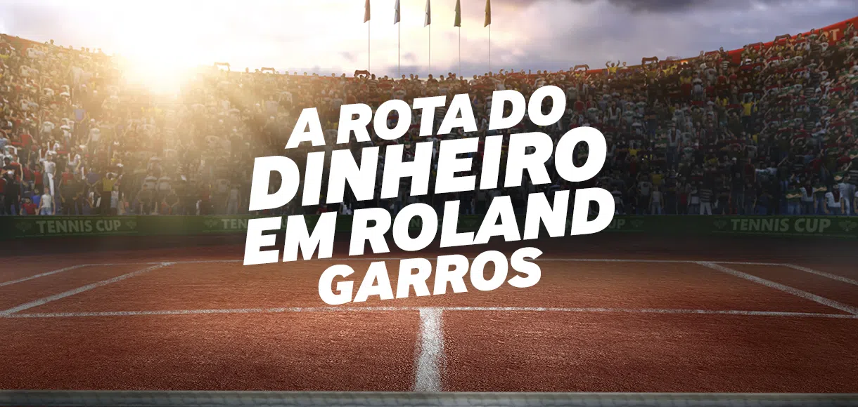 Roland Garros: É dinheiro que não acaba mais!