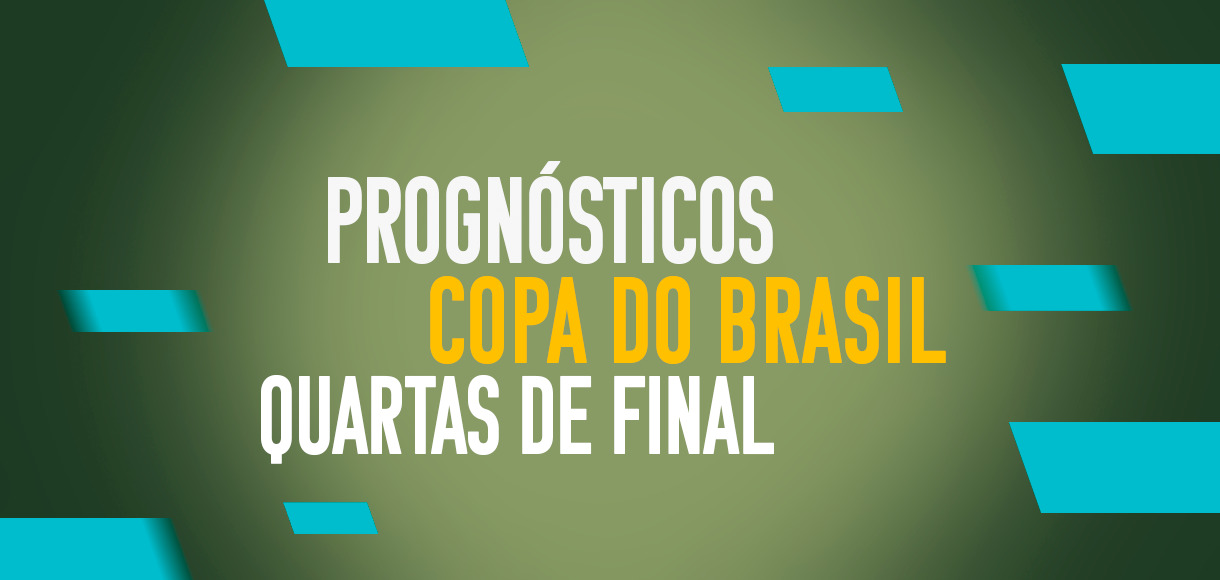 Copa do Brasil: história dos duelos das quartas de final - Blog