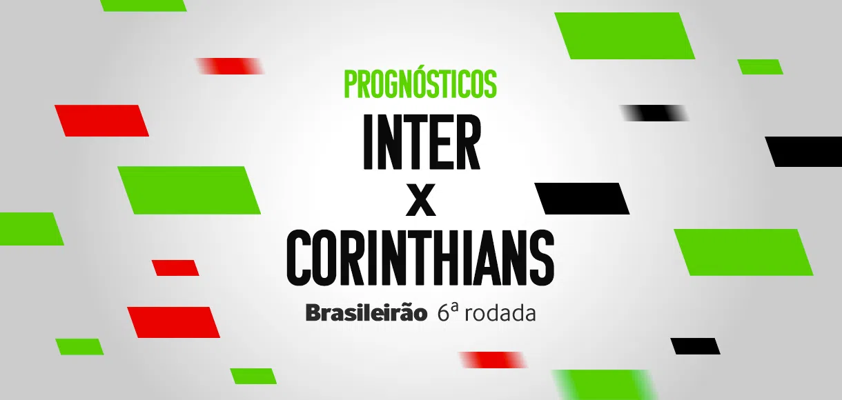 Palpites Inter x Corinthians: 6ª rodada do Brasileirão 2022