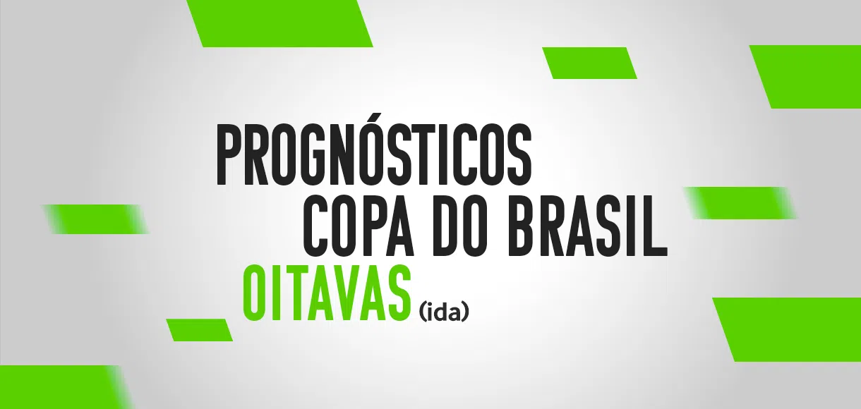 Palpites Copa do Brasil Prognósticos Oitavas Ida