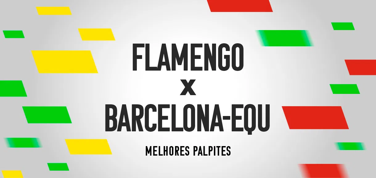 #Betway: Prognósticos e palpites para Flamengo x Barcelona-EQU (Libertadores)