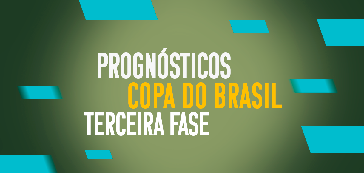 Palpites Copa do Brasil jogos terceira fase