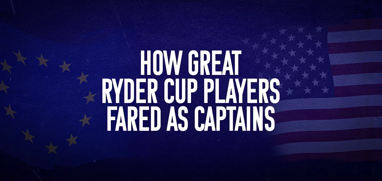 How great Ryder Cup players fared as captains