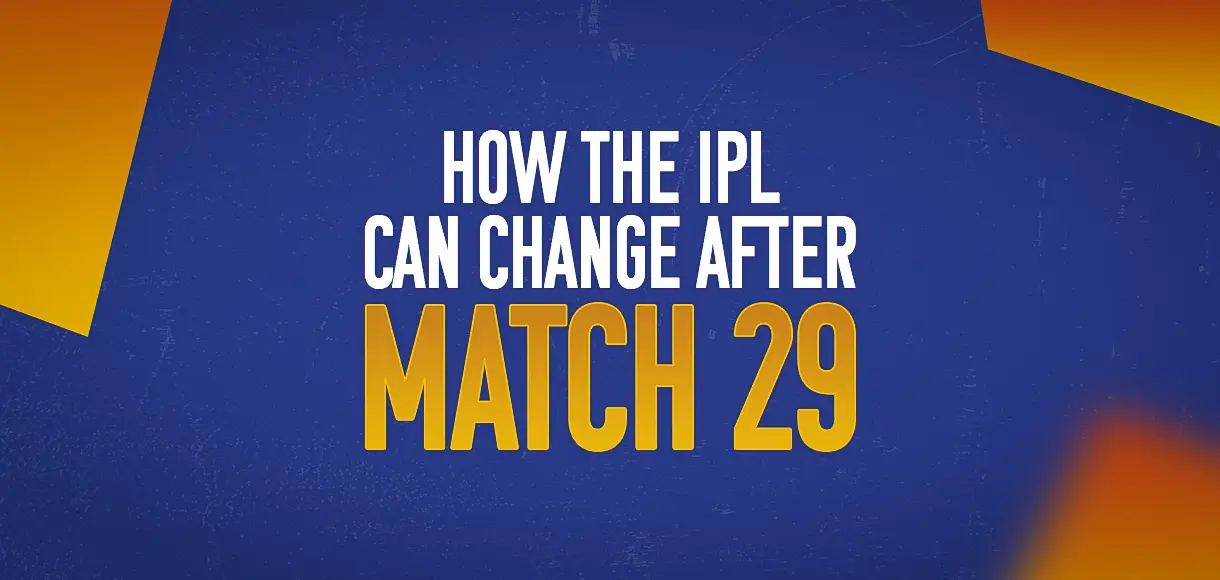 How much the IPL can change after match 29