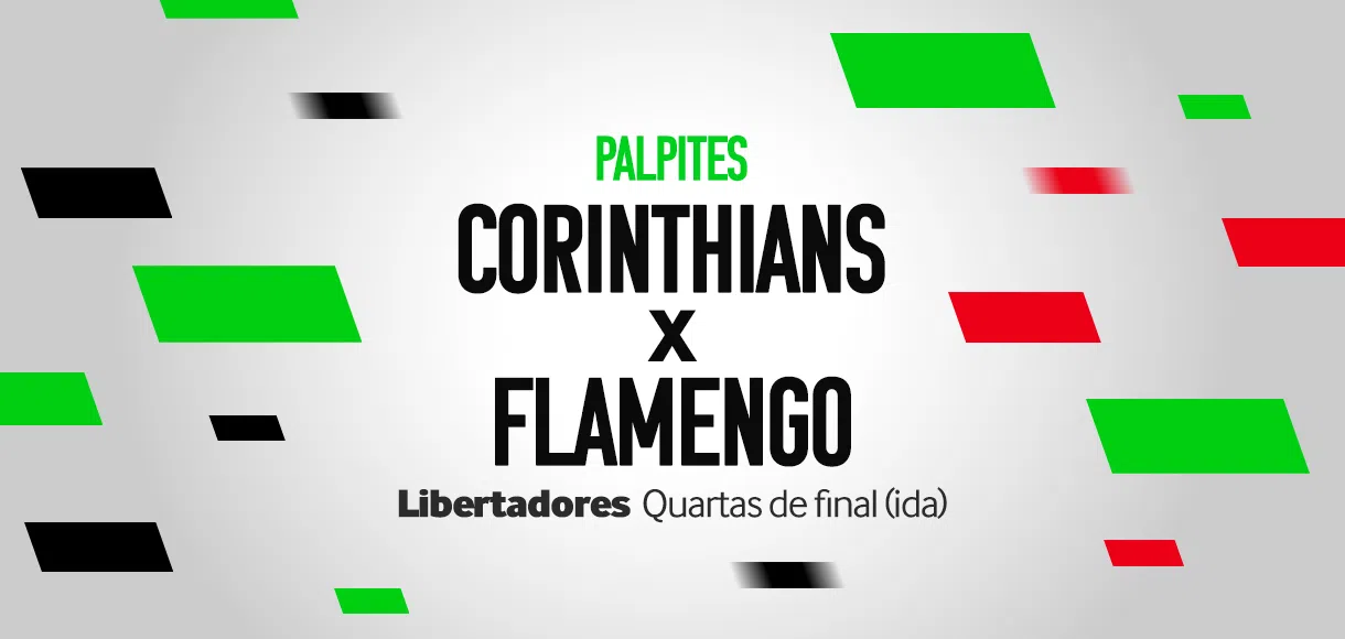 Palpites Corinthians Flamengo Libertadores Quartas de final