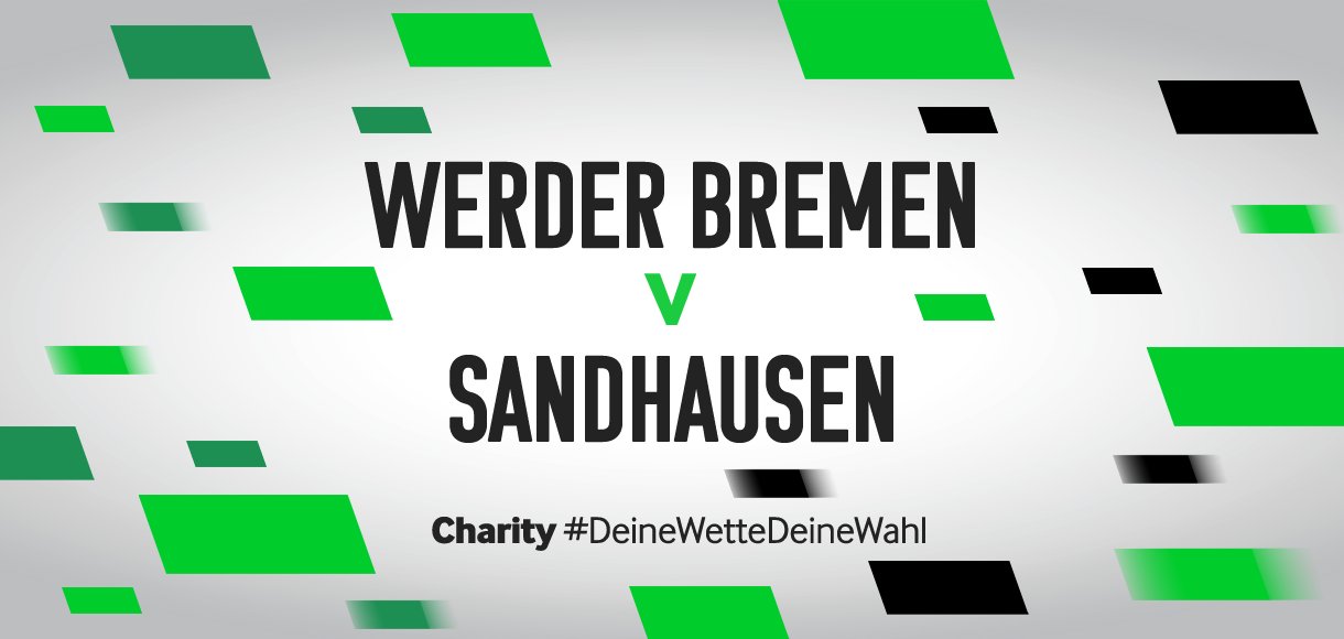 Betway Charity #DeineWetteDeineWahl: Werder Bremen vs SV Sandhausen