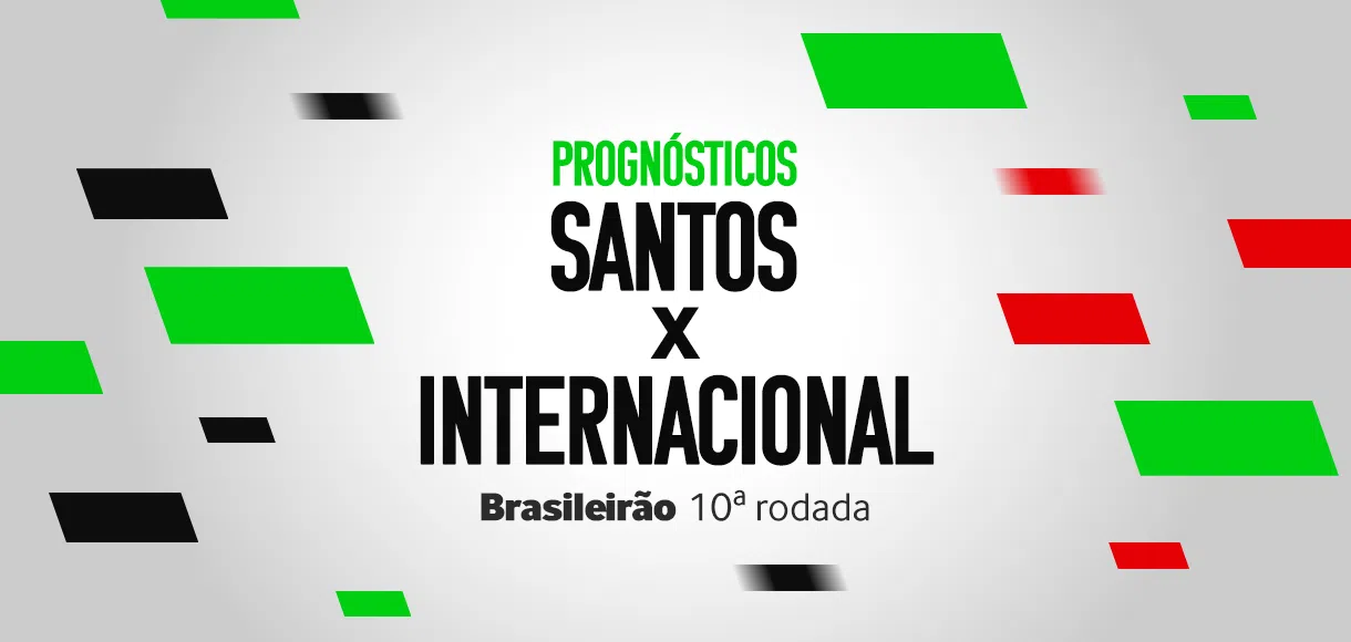 Palpites de Santos x Inter: 10ª rodada do Brasileirão Série A 2022