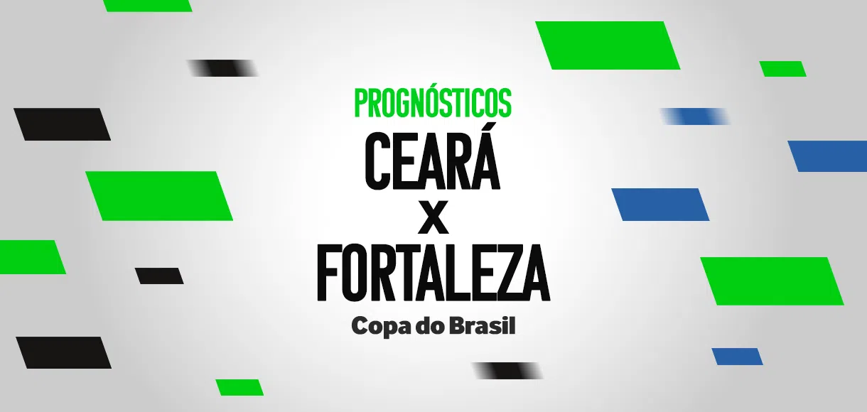 Palpites Ceará Fortaleza Copa do Brasil oitavas volta