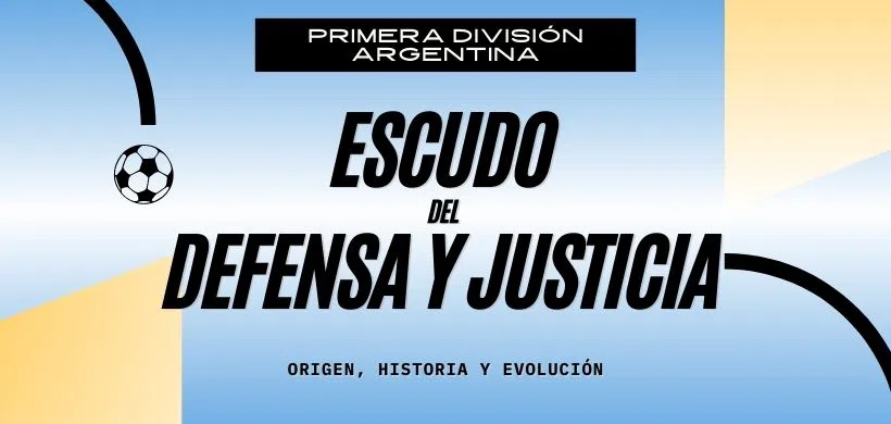 El escudo del Defensa y Justicia: el símbolo de un club que hizo historia