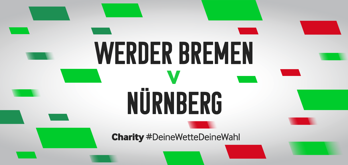 Betway Charity #DeineWetteDeineWahl: Werder Bremen vs 1. FC Nürnberg