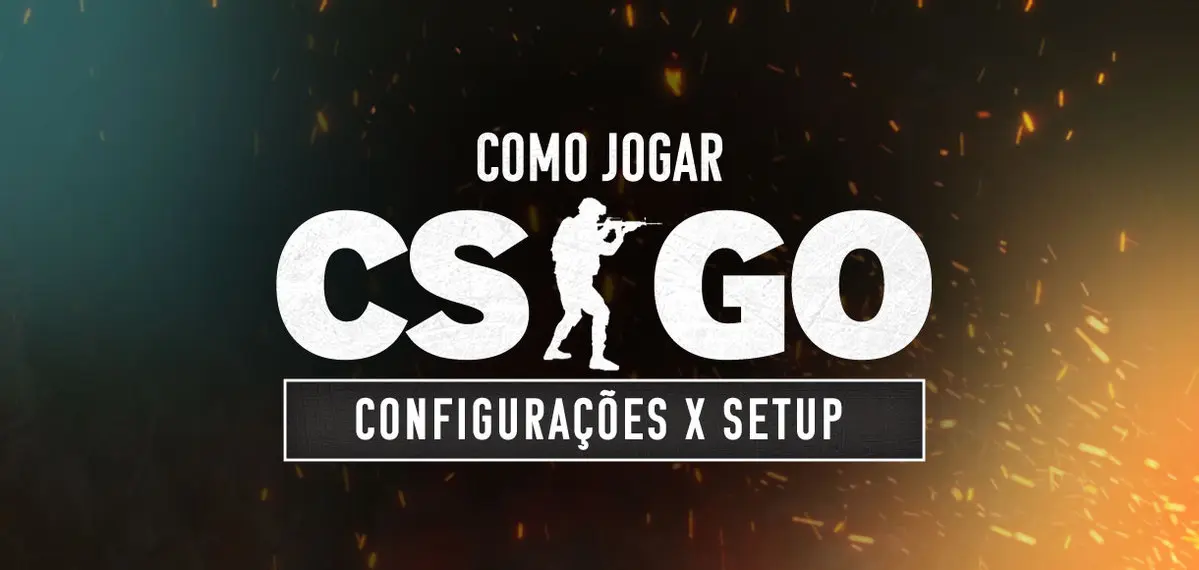 Como jogar CS:GO: configurações setup