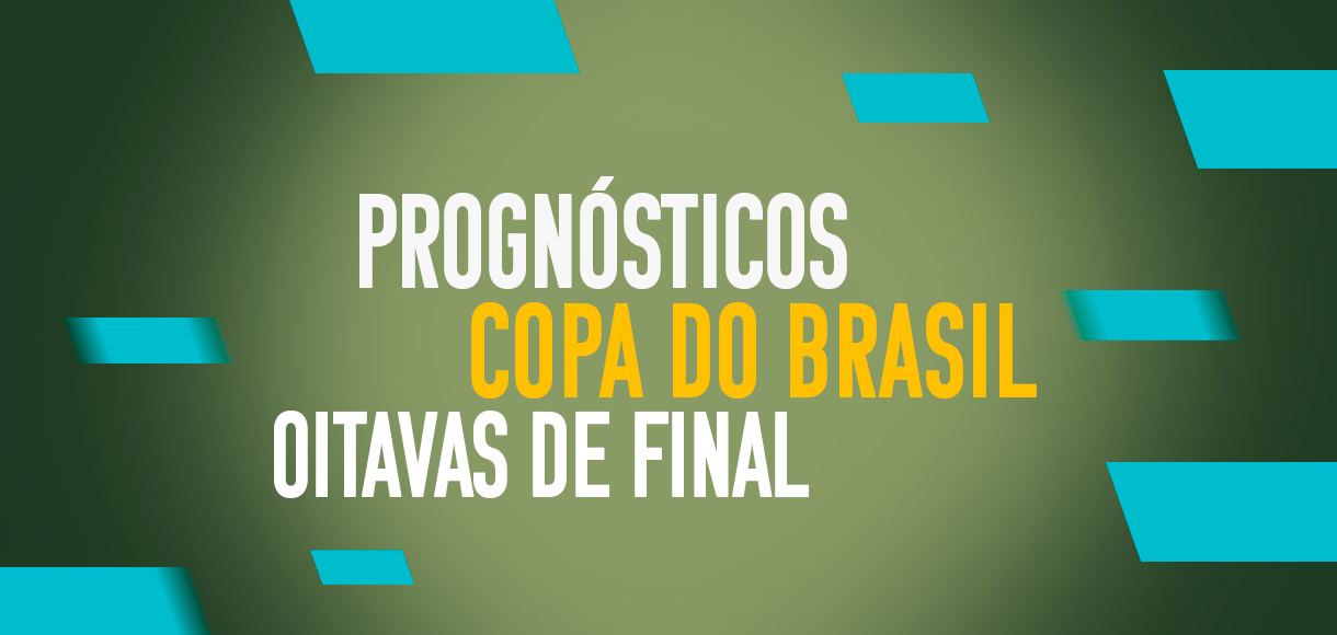 Copa do Brasil: veja os jogos das oitavas de final - Placar - O