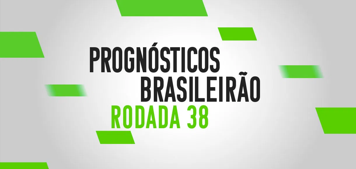 Guia Brasileirão Série A: os melhores palpites e prognósticos da 38ª rodada