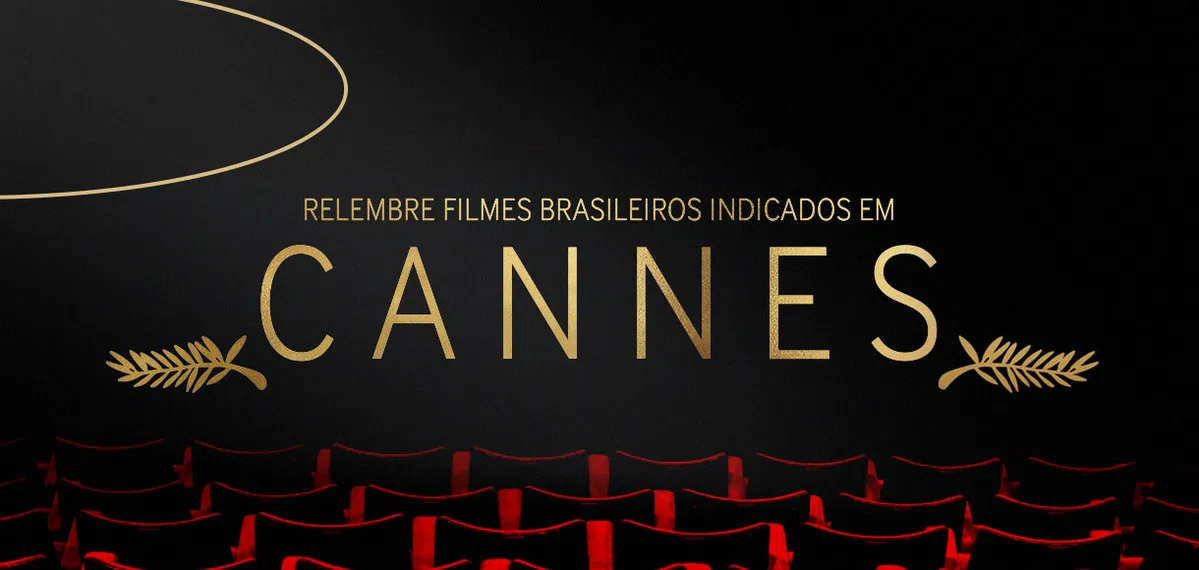 Brasil no Festival de Cannes: relembre os filmes já indicados