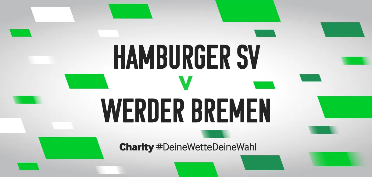Betway Charity #DeineWetteDeineWahl: Hamburger SV vs Werder Bremen