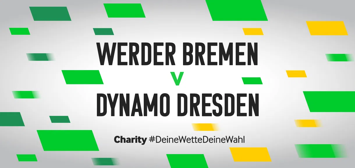 Betway Charity #DeineWetteDeineWahl: Werder Bremen vs Dynamo Dresden