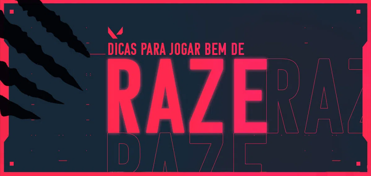Dicas para jogar bem de Raze