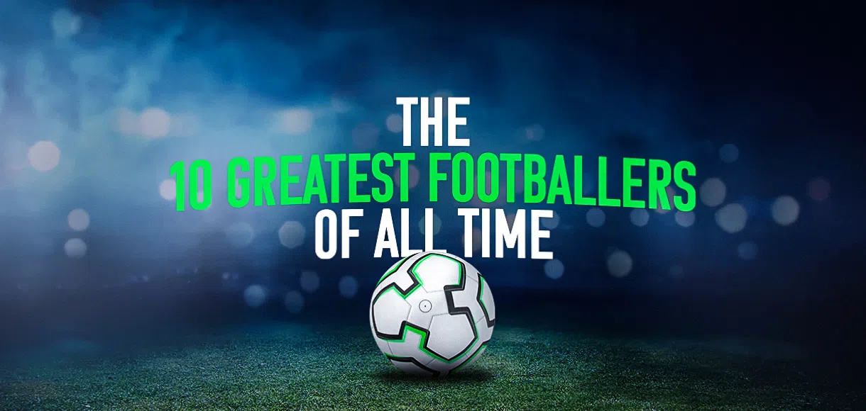 The 10 best footballers of all time