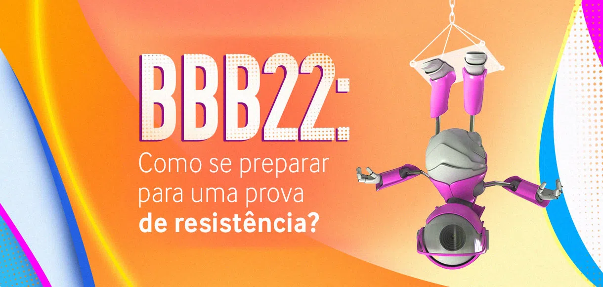 BBB 22: Como se preparar para uma prova de resistência?