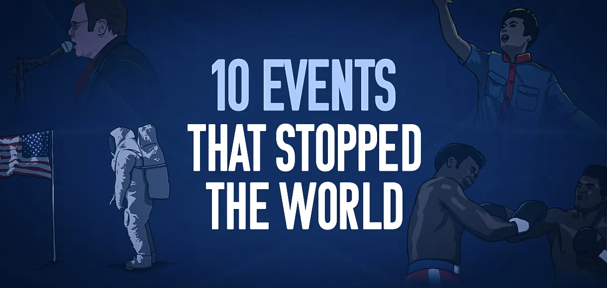 10 events that stopped the world