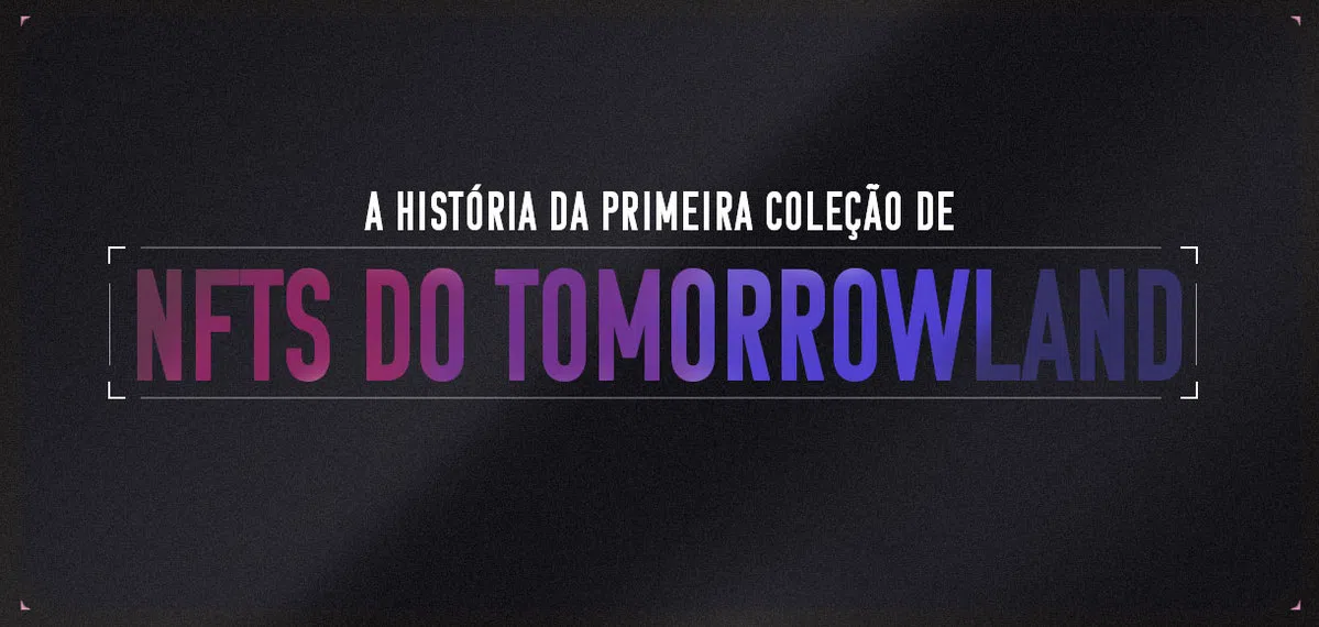 o que é Tomorrowland NFT