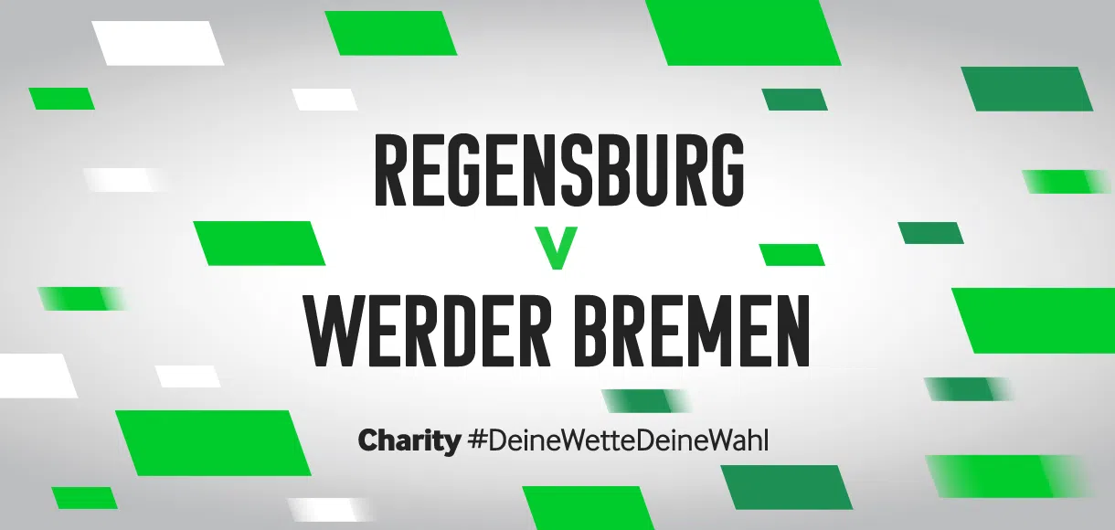 Betway Charity #DeineWetteDeineWahl: SSV Jahn Regensburg vs Werder Bremen