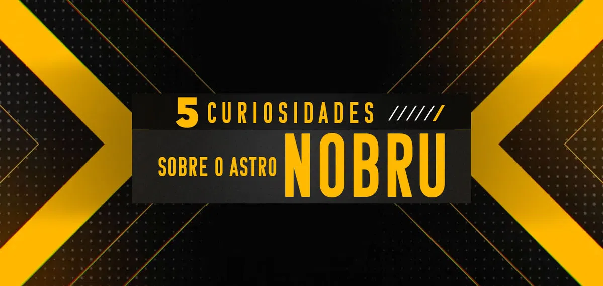 5 curiosidades sobre o astro Nobru