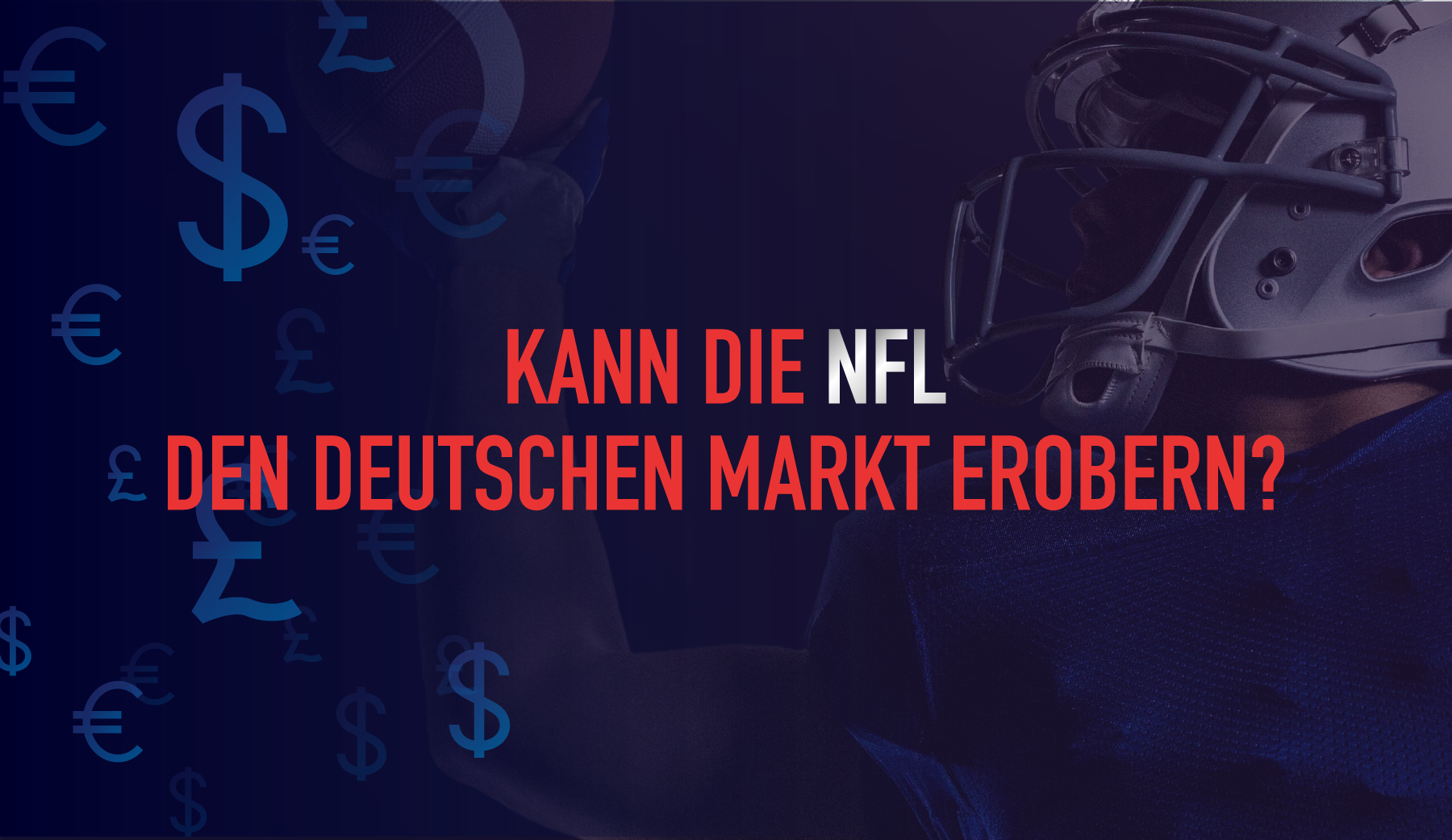 Kann die NFL den deutschen Markt erobern?