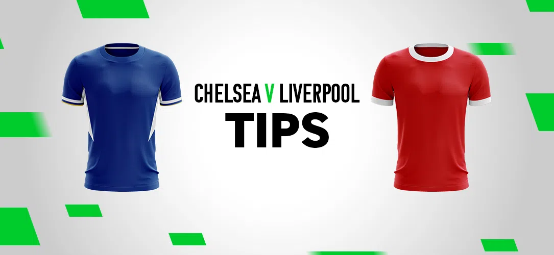 Premier League Tips: 12/1 Bet Builder for Chelsea v Liverpool