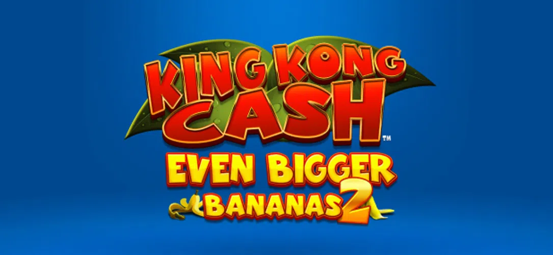 King Kong Cash Even Bigger Bananas 2 review