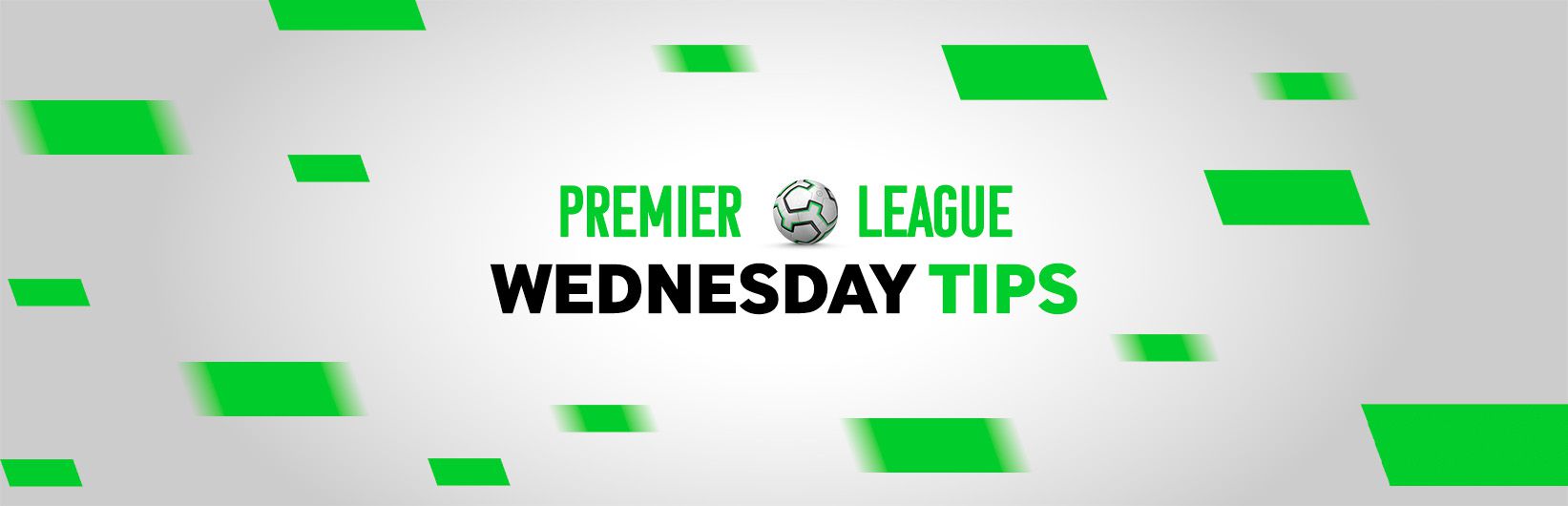 Premier League tips: Best bets for Wednesday night