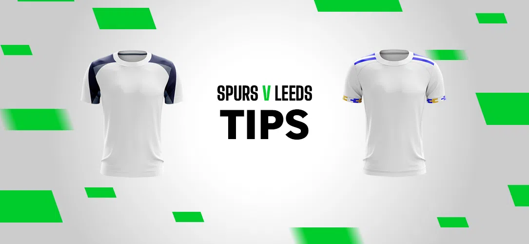 Premier League Tips: A 9/1 Bet Builder for Tottenham v Leeds