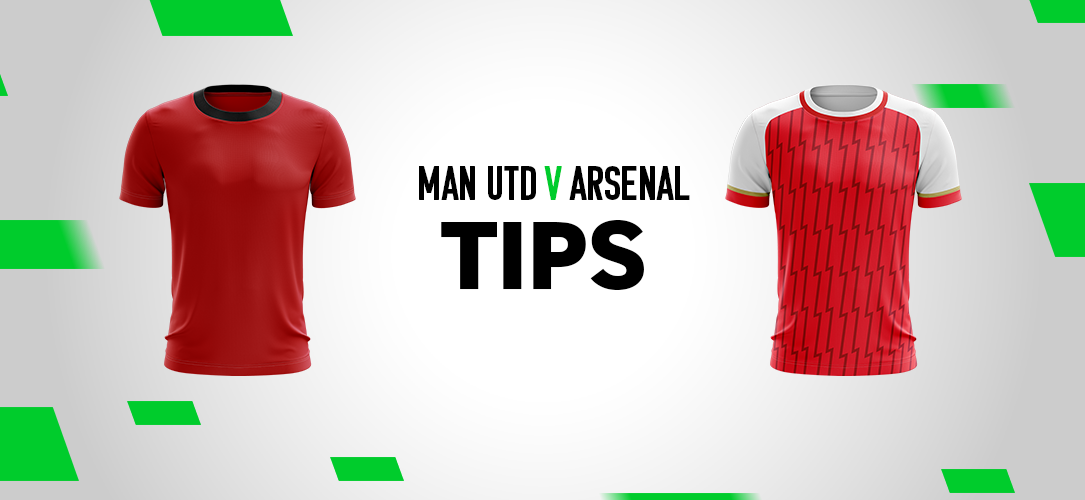 Premier League tips: Best bets for Man Utd v Arsenal
