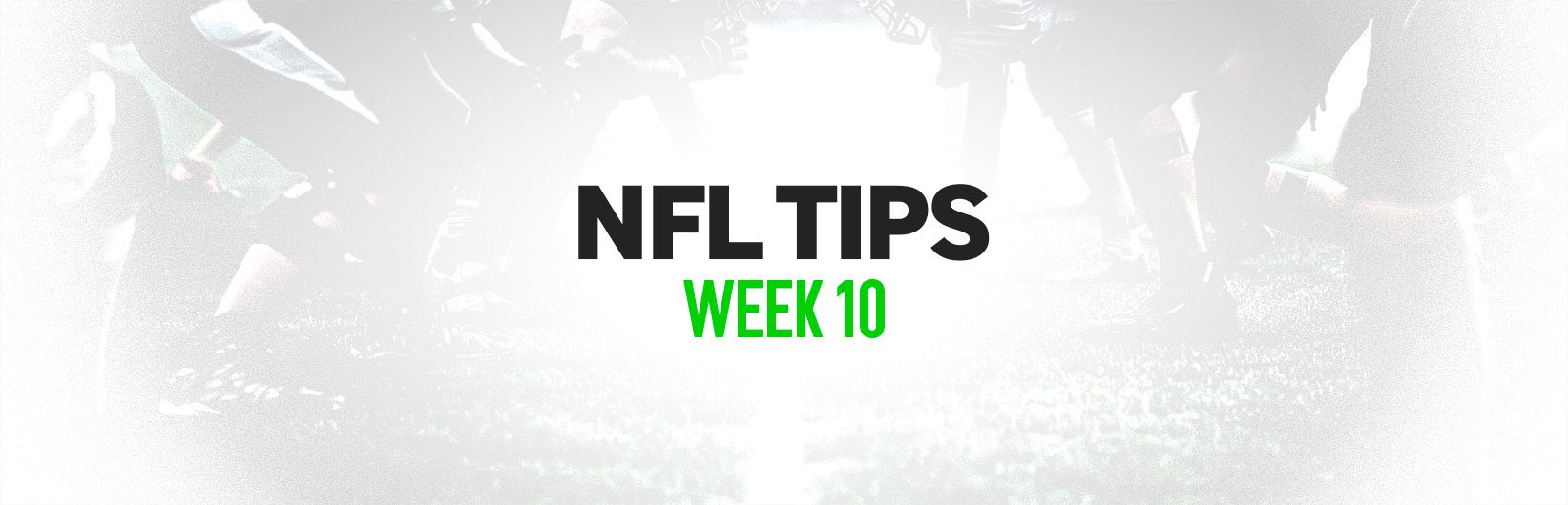 NFL tips: Best bets for Week 10