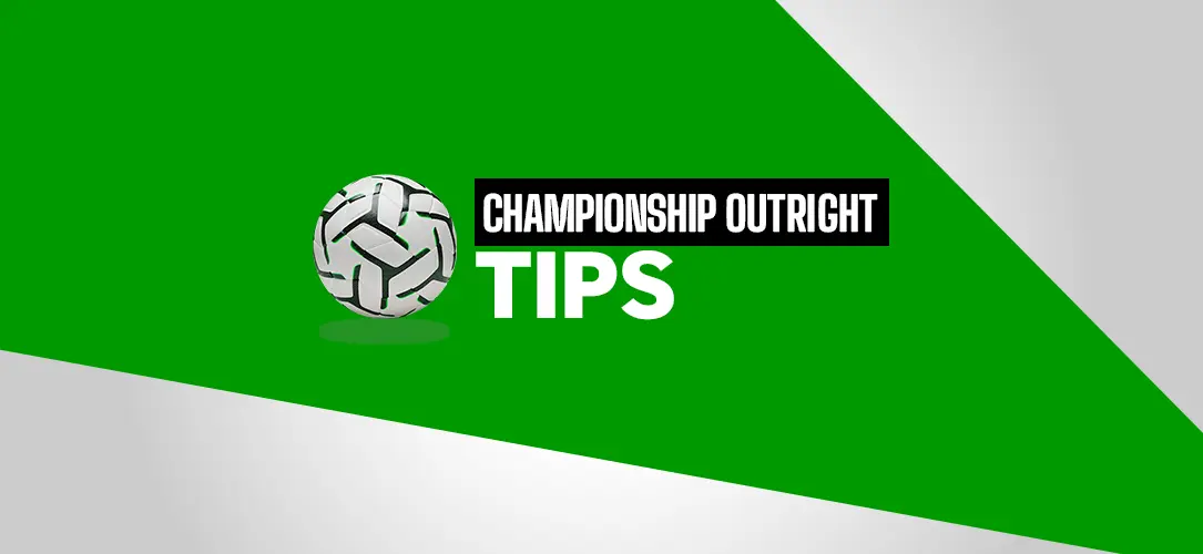 Championship Outright Betting Tips 2026/27