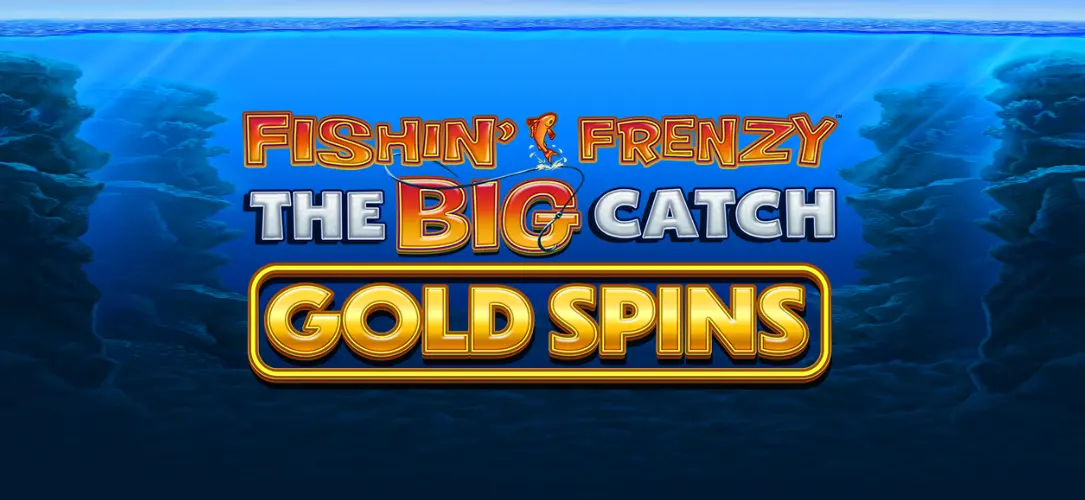 Fishin’ Frenzy The Big Catch Gold Spins review