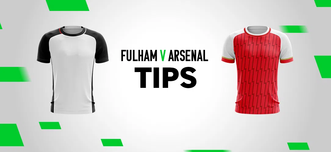 Premier League Tips: A 28/1 Bet Builder for Fulham v Arsenal