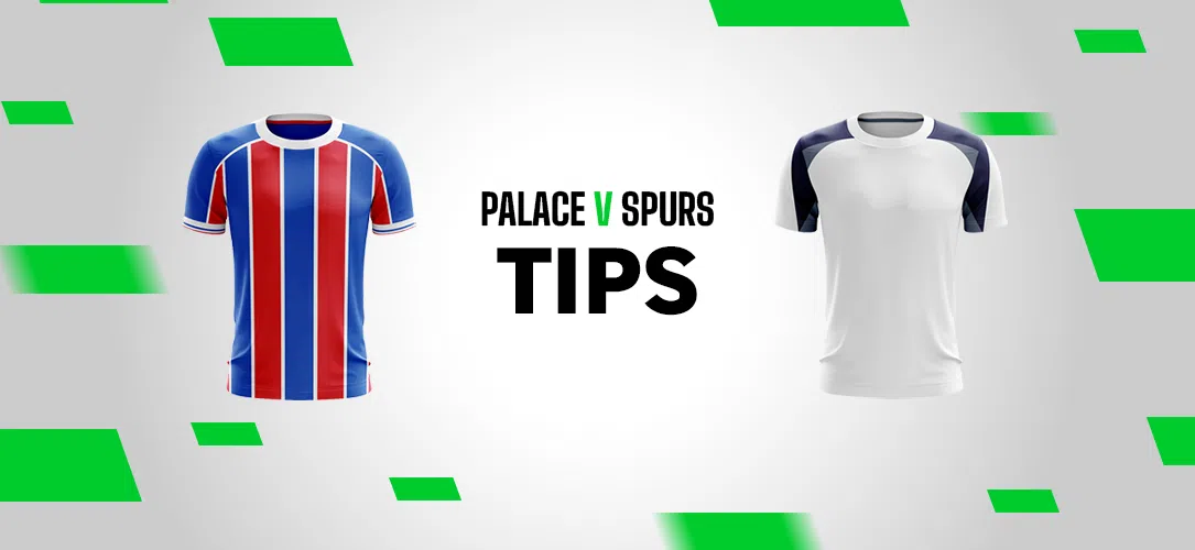Premier League: A 10/1 bet builder for Crystal Palace vs Tottenham