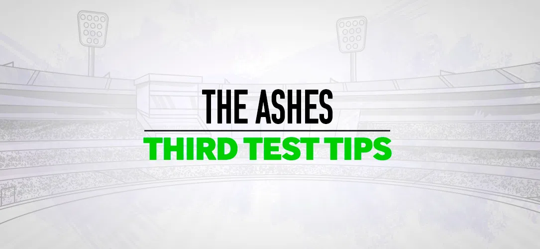 The Ashes tips: Best bets for the Third Test