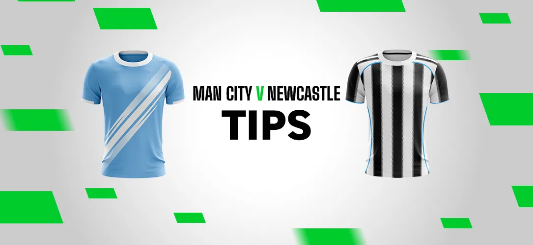Premier League Tips: 6/1 Bet Builder for Man City v Newcastle