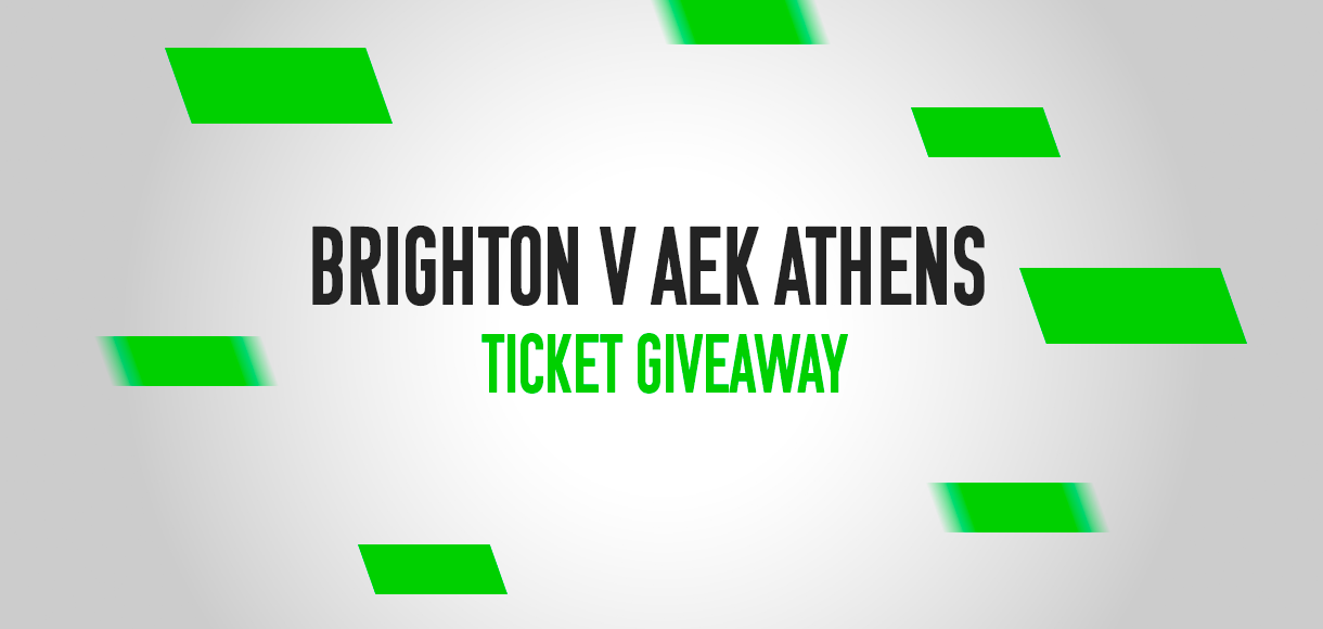 Brighton v AEK Athens Ticket Giveaway